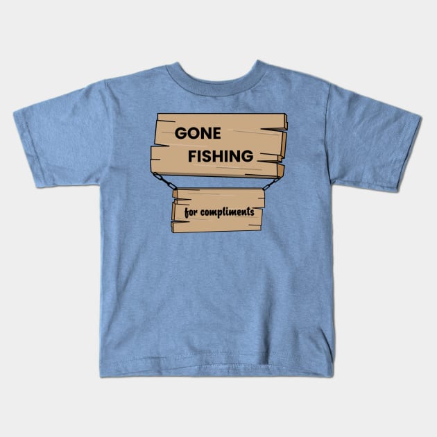 Fishing For Compliments Kids T-Shirt by Emma Lorraine Aspen